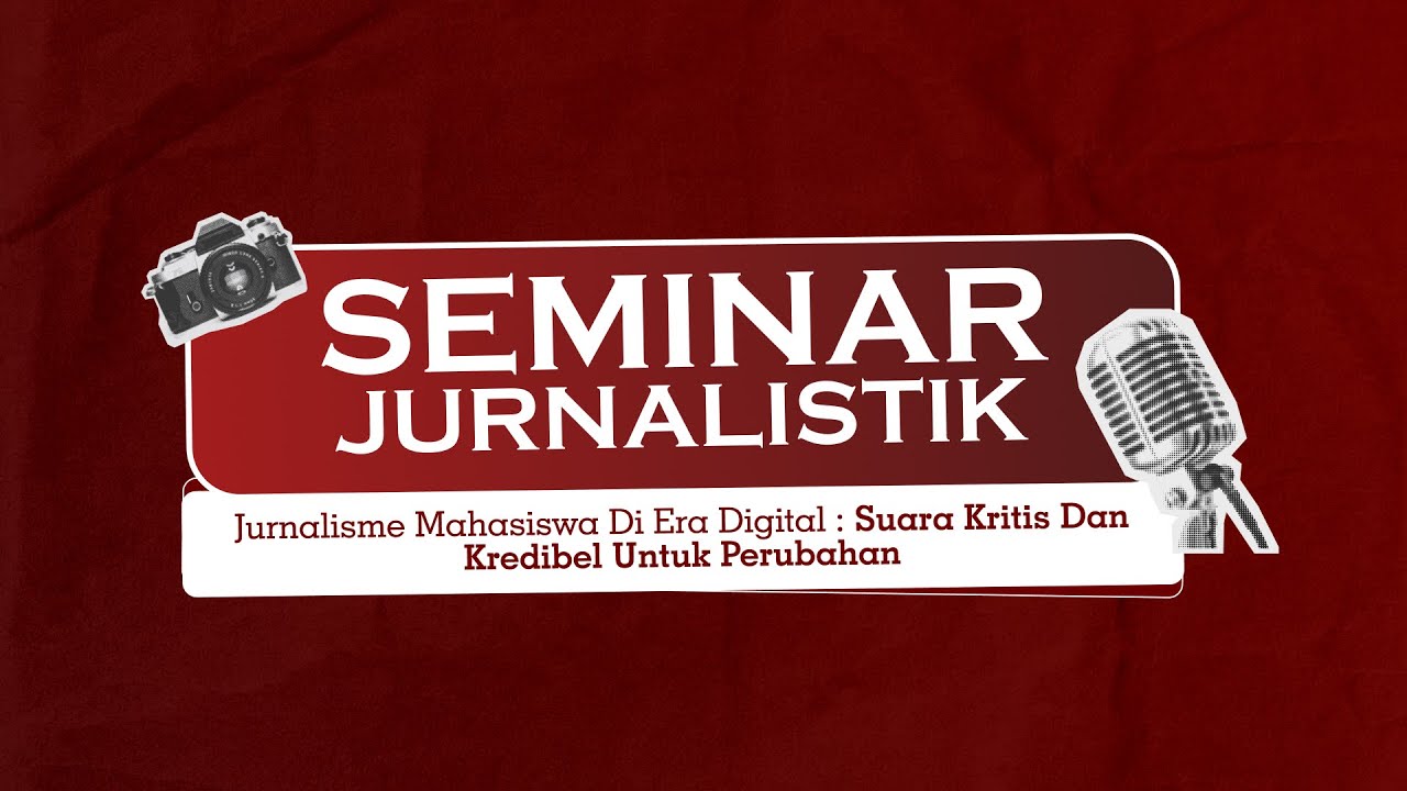 Seminar Jurnalistik